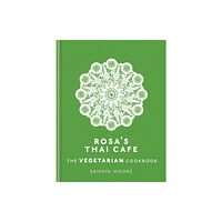Octopus publishing group Rosa's Thai Cafe: The Vegetarian Cookbook (inbunden, eng)