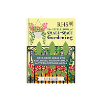 Octopus publishing group RHS Little Book of Small-Space Gardening (inbunden, eng)