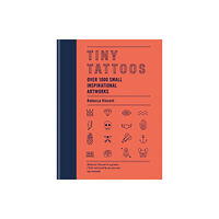 Octopus publishing group Tiny Tattoos (inbunden, eng)