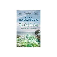 Granta Books To the Lake (häftad, eng)