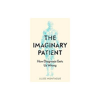 Granta Books The Imaginary Patient (inbunden, eng)