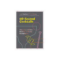 Octopus publishing group 60 Second Cocktails (inbunden, eng)