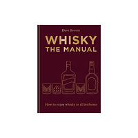 Octopus publishing group Whisky: The Manual (inbunden, eng)