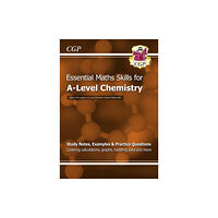 Coordination Group Publications Ltd (CGP) A-Level Chemistry: Essential Maths Skills (häftad, eng)