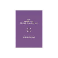 Icon Books 101 Tiny Changes to Brighten Your Day (inbunden, eng)