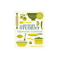 Quercus Publishing The Hungry Student Vegetarian Cookbook (häftad, eng)