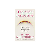 Icon Books The Alien Perspective (inbunden, eng)