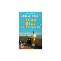 Icon Books Dear Bill Bryson (häftad, eng)