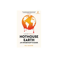 Icon Books Hothouse Earth (häftad, eng)