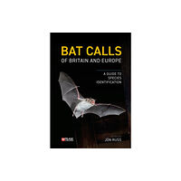 Pelagic Publishing Bat Calls of Britain and Europe (inbunden, eng)