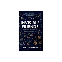 Pelagic Publishing Invisible Friends (inbunden, eng)