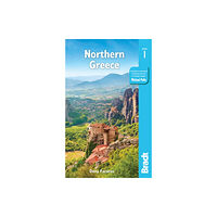 Bradt Travel Guides Greece: Northern Greece (häftad, eng)