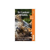 Bradt Travel Guides Sri Lankan Wildlife (häftad, eng)