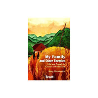 Bradt Travel Guides My Family and Other Enemies (häftad, eng)