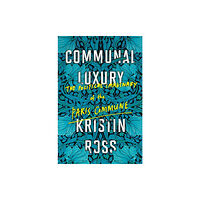 Verso Books Communal Luxury (häftad, eng)