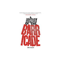 Verso Books A History of the Barricade (häftad, eng)