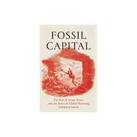 Verso Books Fossil Capital (häftad, eng)