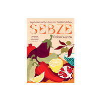 Hardie Grant Books (UK) Sebze (inbunden, eng)