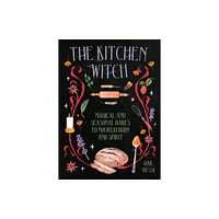 Hardie Grant Books (UK) The Kitchen Witch (inbunden, eng)