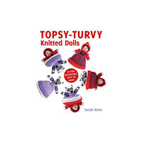 GMC Publications Topsy–Turvy Knitted Dolls (häftad, eng)