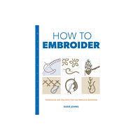 GMC Publications How to Embroider (häftad, eng)