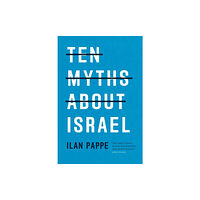 Verso Books Ten Myths About Israel (häftad, eng)