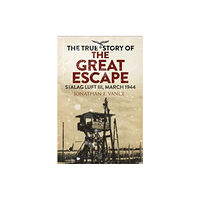 Greenhill Books The True Story of the Great Escape (häftad, eng)