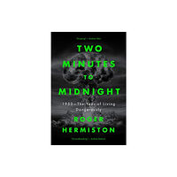 Biteback Publishing Two Minutes to Midnight (inbunden, eng)