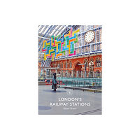 Bloomsbury Publishing PLC London's Railway Stations (häftad, eng)