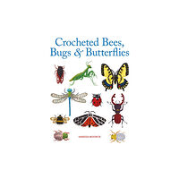 GMC Publications Crocheted Bees, Bugs & Butterflies (häftad, eng)