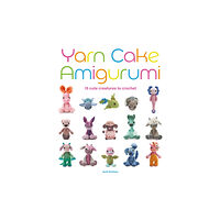 GMC Publications Yarn Cake Amigurumi (häftad, eng)