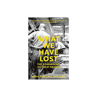 Bloomsbury Publishing PLC What We Have Lost (häftad, eng)