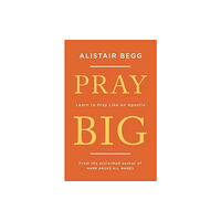 The Good Book Company Pray Big (häftad, eng)