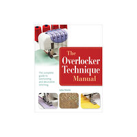 Search Press Ltd The Overlocker Technique Manual (häftad, eng)