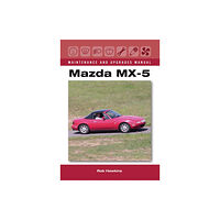 The Crowood Press Ltd Mazda MX-5 Maintenance and Upgrades Manual (inbunden, eng)