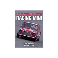 The Crowood Press Ltd How to Prepare a Historic Racing Mini (häftad, eng)