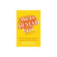 Jessica kingsley publishers We're All Mad Here (häftad, eng)