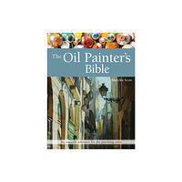 Search Press Ltd The Oil Painter's Bible (häftad, eng)