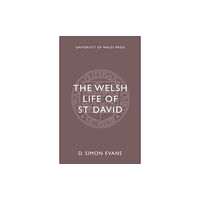 University of wales press The Welsh Life of St. David (häftad, eng)