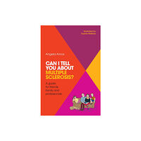 Jessica kingsley publishers Can I tell you about Multiple Sclerosis? (häftad, eng)