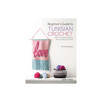 Search Press Ltd Beginner's Guide to Tunisian Crochet (häftad, eng)