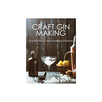 The Crowood Press Ltd Craft Gin Making (häftad, eng)