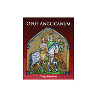 The Crowood Press Ltd Opus Anglicanum (häftad, eng)