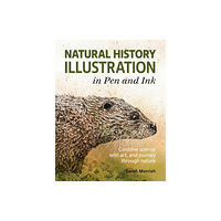 The Crowood Press Ltd Natural History Illustration in Pen and Ink (häftad, eng)