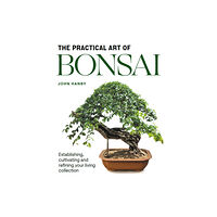 The Crowood Press Ltd Practical Art of Bonsai (häftad, eng)