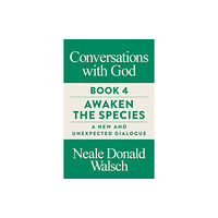 Watkins Media Limited Conversations with God, Book 4 (häftad, eng)