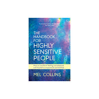 Watkins Media Limited The Handbook for Highly Sensitive People (häftad, eng)