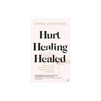 Watkins Media Limited Hurt, Healing, Healed (häftad, eng)