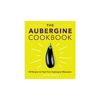 Ebury Publishing The Aubergine Cookbook (inbunden, eng)