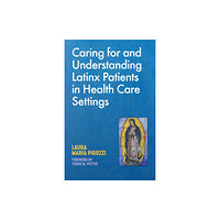 Jessica kingsley publishers Caring for and Understanding Latinx Patients in Health Care Settings (häftad, eng)